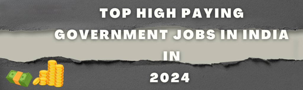 Top-High-Paying-Government-Jobs-in-India-in-2024